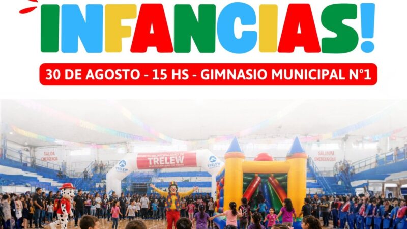 💙 TRELEW SE PREPARA PARA CELEBRAR EL DÍA DE LAS INFANCIAS